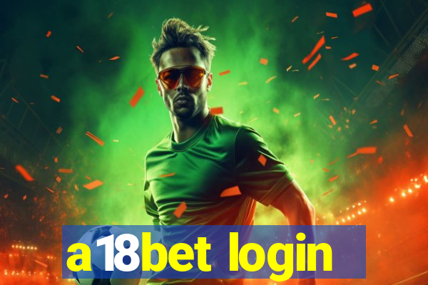 a18bet login